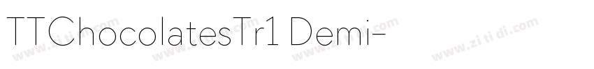 TTChocolatesTr1 Demi字体转换